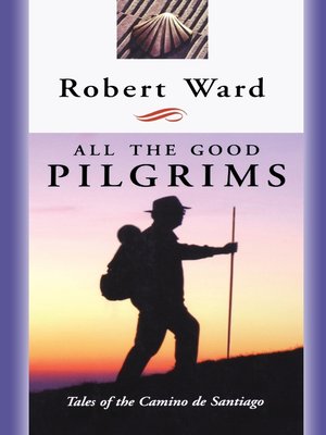 cover image of All the Good Pilgrims